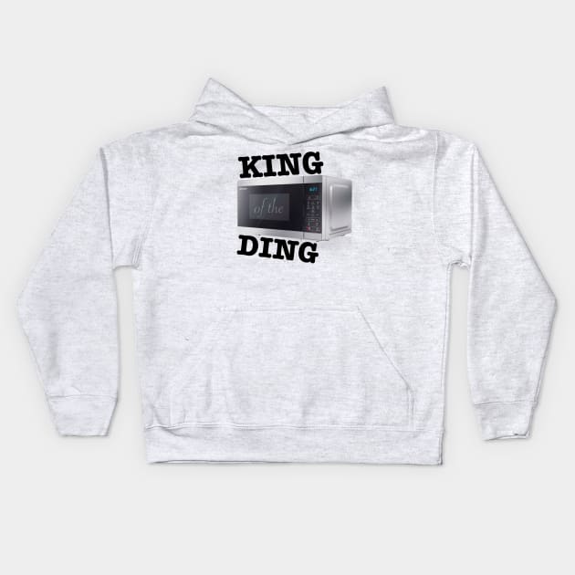 king of the ding Kids Hoodie by cmxcrunch